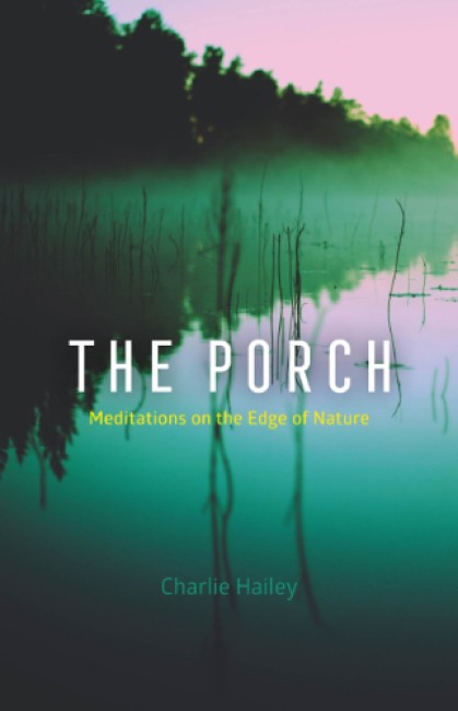 Bokomslag: The Porch av Charlie Hailey